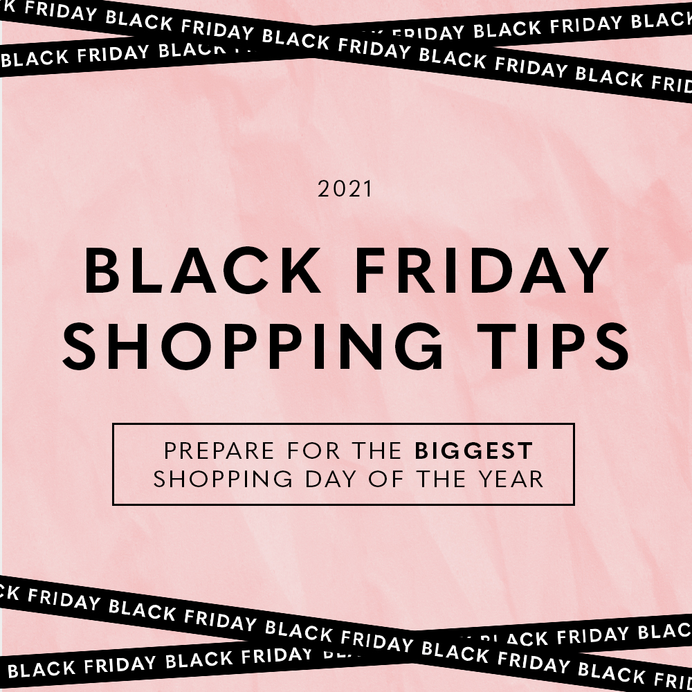 Black Friday 2021 Shopping Tips