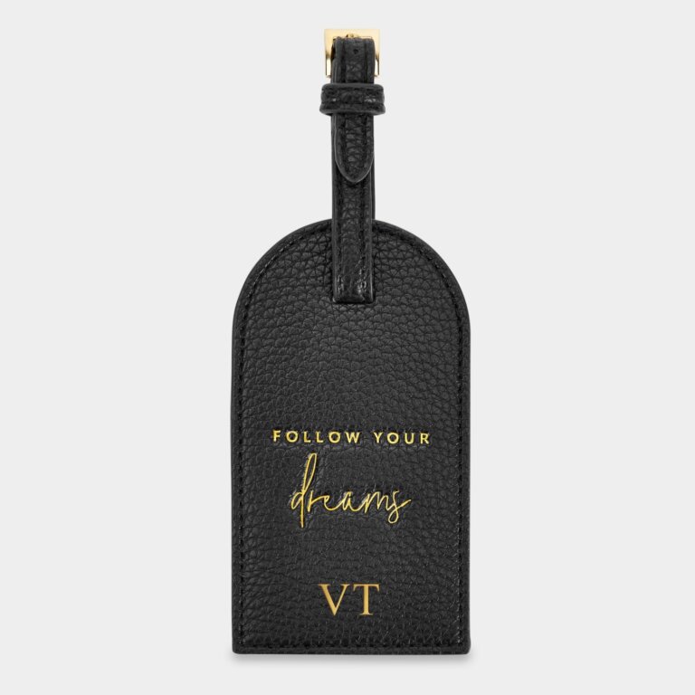 Luggage Tag 'Follow Your Dreams' in Black