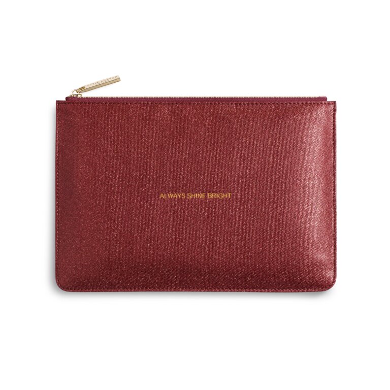 Perfect Pouch Always Shine Bright In Red