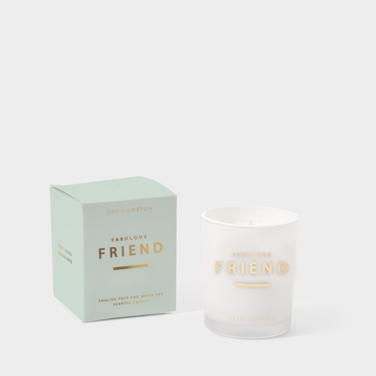 Sentiment Candle 'Fabulous Friend' English Pear and White Tea