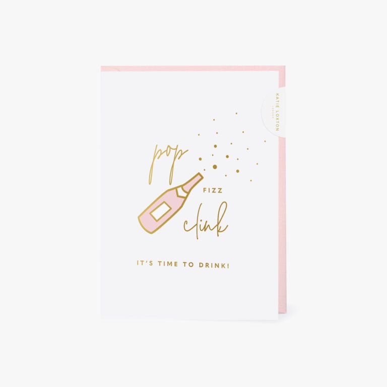Greetings Card Pop Fizz Clink It's Time To Drink Pack Of 6