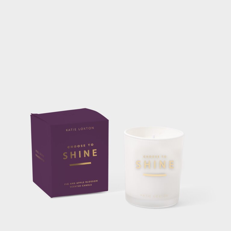 Sentiment Candle 'Choose To Shine' Fig and Apple Blossom