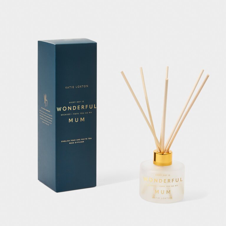 Sentiment Reed Diffuser 'Every Day Is Wonderful Because I Have You As My Mum' English Pear And White Tea